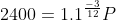 2400 = 1.1^{\frac{-3}{12}}P